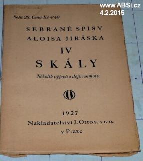 SKÁLY - IV. SEBRANÉ SPISY ALOISE JIRÁSKA