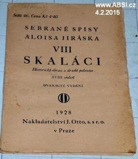SKALÁCI - XIII. SEBRANÉ SPISY ALOISE JIRÁSKA
