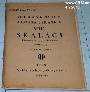 SKALÁCI - XIII. SEBRANÉ SPISY ALOISE JIRÁSKA