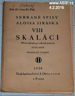 SKALÁCI - XIII. SEBRANÉ SPISY ALOISE JIRÁSKA