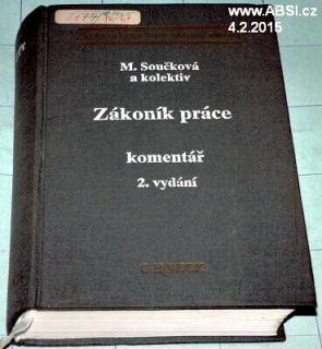 ZÁKONÍK PRÁCE - KOMENTÁŘ 2. VYDÁNÍ