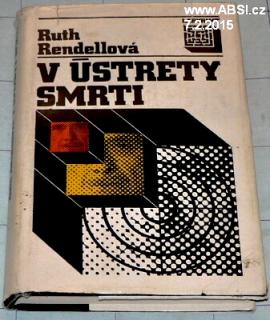 V ÚSTRETY SMRTI