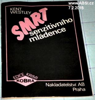 SMRT SENZITIVNÍHO MLÁDENCE