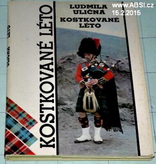 KOSTKOVANÉ LÉTO