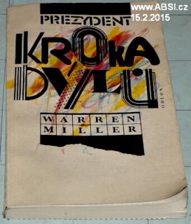 PREZYDENT KROKADÝLŮ
