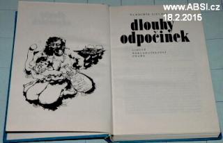 DLOUHÝ ODPOČINEK