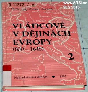 VLÁDCOVÉ V DĚJINÁCH EVROPY 2 (800 - 1648)