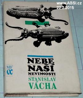 NEBE NAŠÍ NEVINNOSTI