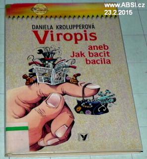 VIROPIS ANEB JAK BACIT BACILA