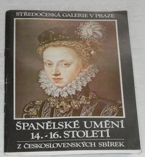 ŠPANĚLSKÉ UMĚNÍ 14.-16. STOLETÍ