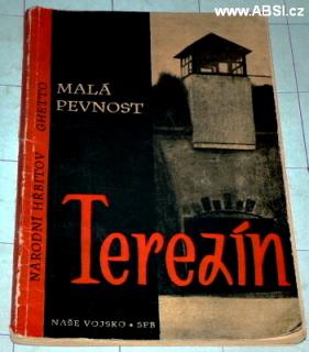 MALÁ PEVNOST TEREZÍN - NÁRODNÍ HŘBITOV - GHETTO