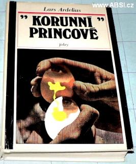KORUNNÍ PRINCOVÉ