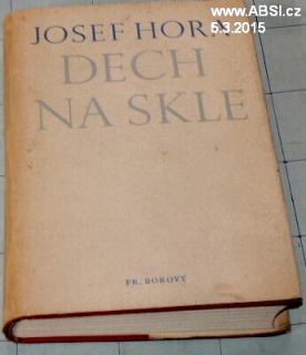 DECH NA SKLE - PŘÍBĚH JANA TRÁZNIKA