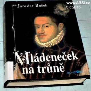 MLÁDENEČEK NA TRŮNĚ