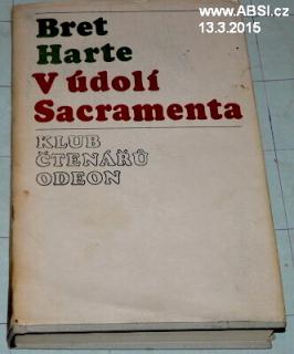 V ÚDOLÍ SACRAMENTA