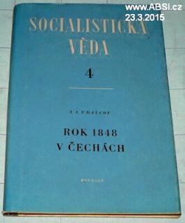 ROK 1848 V ČECHÁCH - SOCIALISTICKÁ VĚDA