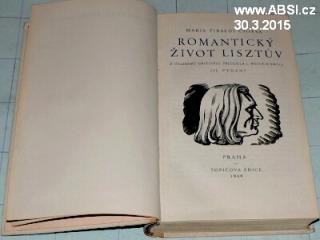 ROMANTICKÝ ŽIVOT LISZTŮV