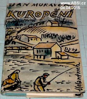 KUROPĚNÍ - Z POSÁZAVSKÉ KRONIKY