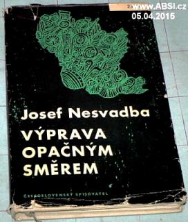 VÝPRAVA OPAČNÝM SMĚREM
