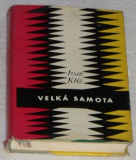 VELKÁ SAMOTA