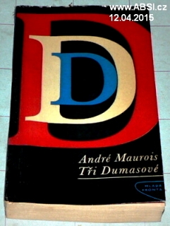 TŘI DUMASOVÉ