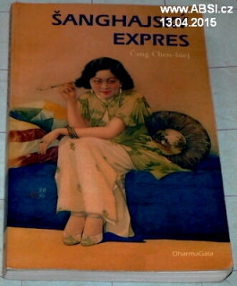 ŠANGHAJSKÝ EXPRES