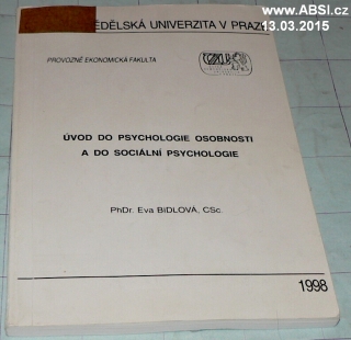 ÚVOD DO PSYCHOLOGIE OSOBNOSI A DO SOCIÁLNÍ PSYCOLOGIE