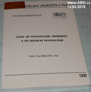 ÚVOD DO PSYCHOLOGIE OSOBNOSI A DO SOCIÁLNÍ PSYCOLOGIE
