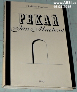 PEKAŘ JAN MARHOUL