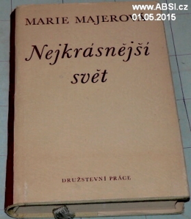 NEJKRÁSNĚJŠÍ SVĚT
