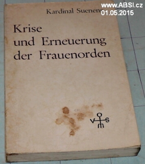 KRISE UND ERNEUERUNG DER FRAUENORDEN