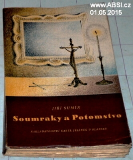 SOUMRAKY A POTOMSTVO