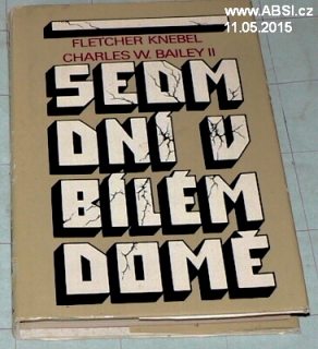 SEDM DNÍ V BÍLÉM DOMĚ