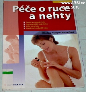 PÉČE O RUCE A NEHTY