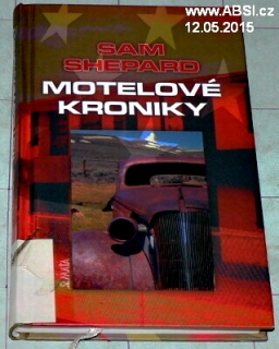 MOTELOVÉ KRONIKY