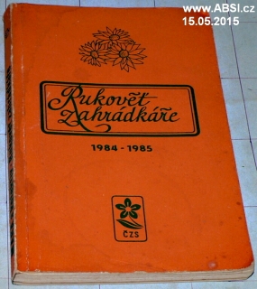 RUKOVĚŤ ZÁHRADKÁŘE 1984-1985