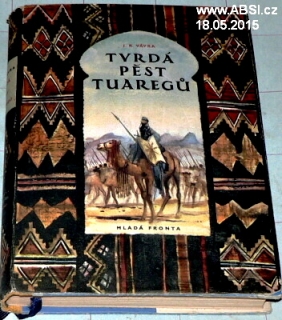 TVRDÁ PĚST TUAREGŮ