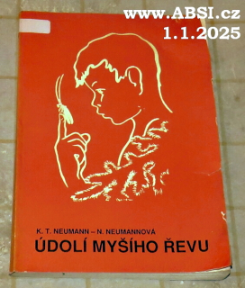 ÚDOLÍ MYŠÍHO ŘEVU
