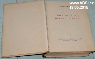 SOUKROMÝ ŽIVOT HELENY TROJSKÉ