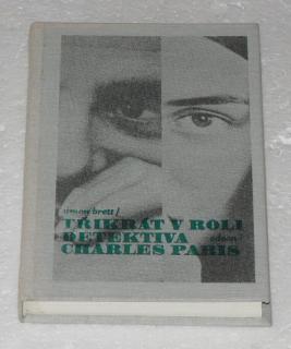 TŘIKRÁT V ROLI DETEKTIVA CHARLES PARIS