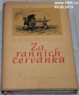 ZA RANNÍCH ČERVÁNKŮ