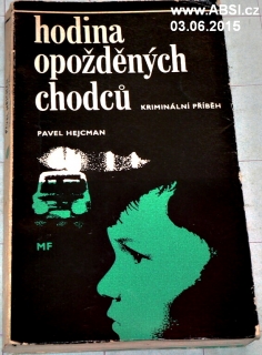 HODINA OPOŽDĚNÝCH CHODCŮ