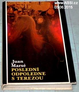 POSLEDNÍ ODPOLEDNE S TEREZOU
