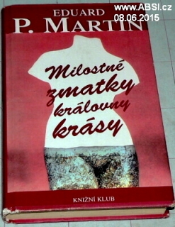 MILOSTNÉ ZMATKY KRÁLOVNY KRÁSY
