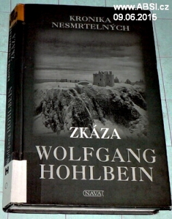 ZKÁZA - KRONIKA NESMRTELNÝCH