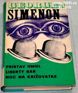 PRÍSTAV HMIEL / LIBERTY BAR / NOC NA KŘIŽOVATCE