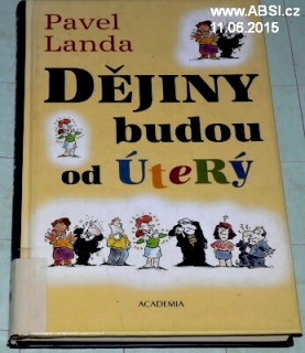 DĚJINY BUDOU OD ÚTERÝ