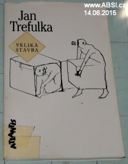 VELIKÁ STAVBA
