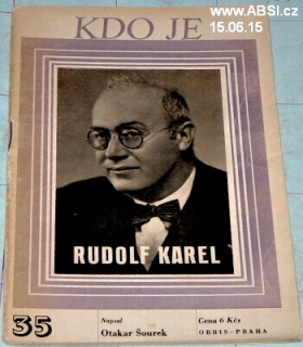 RUDOLF KAREL - KDO JE