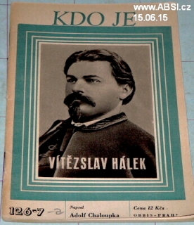 HÁLEK VÍTĚZSLAV - KDO JE